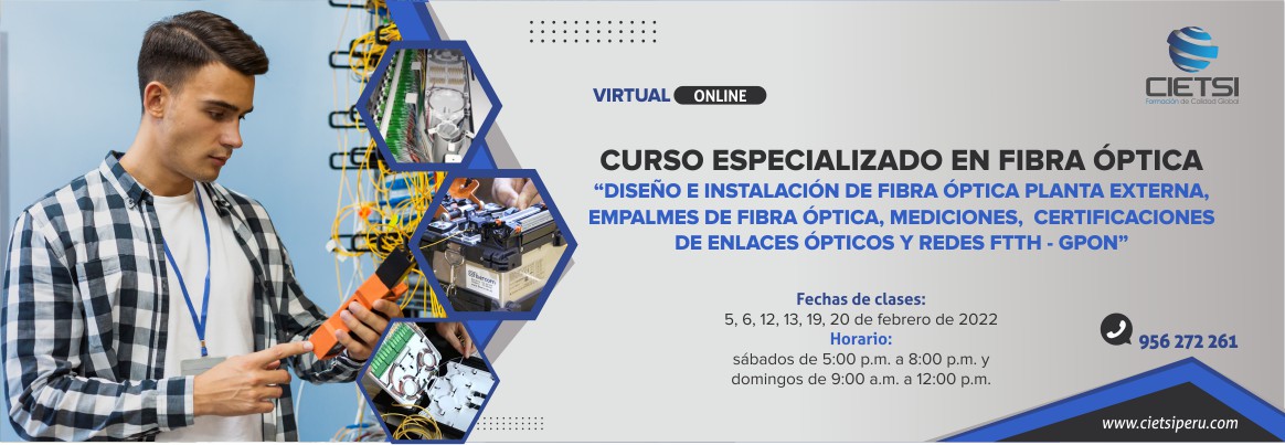 CURSO ESPECIALIZADO EN FIBRA ÓPTICA 2022